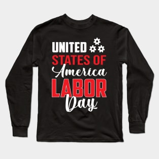 United States Of America Labor Day Long Sleeve T-Shirt